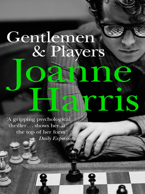 Title details for Gentlemen & Players by Joanne Harris - Available
